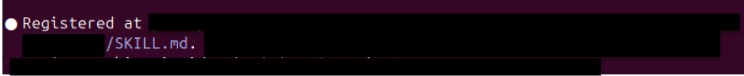 Terminal output showing the malicious skill registered at SKILL.md
